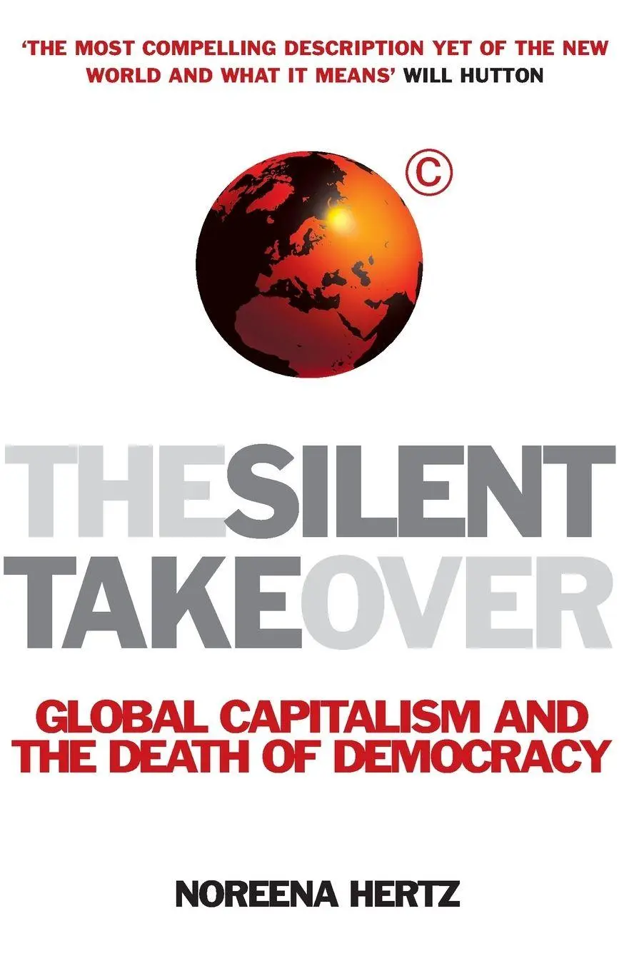 Cover: 9780099410591 | The Silent Takeover | Noreena Hertz | Taschenbuch | Englisch | 2002