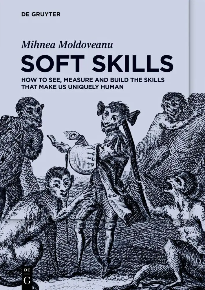 Cover: 9783111050591 | Soft Skills | Mihnea Moldoveanu | Taschenbuch | XV | Englisch | 2024