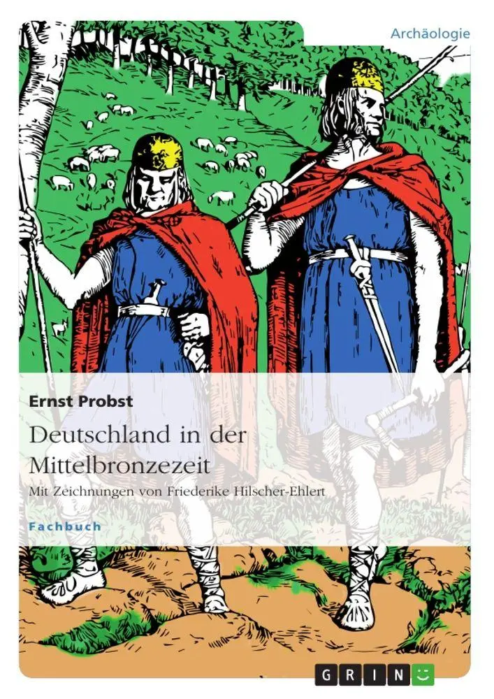 Cover: 9783656030591 | Deutschland in der Mittelbronzezeit | Ernst Probst | Taschenbuch