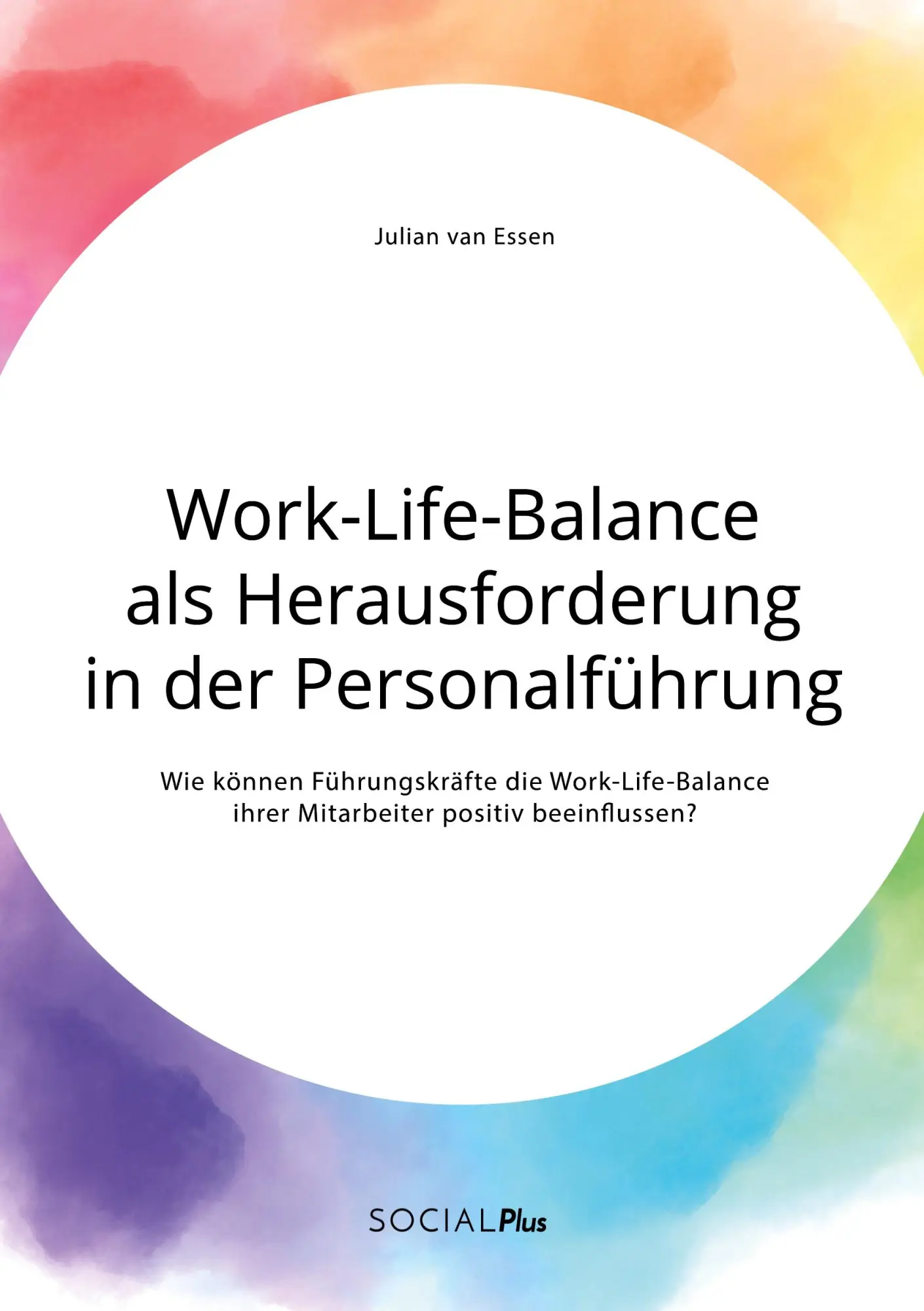 Cover: 9783963550591 | Work-Life-Balance als Herausforderung in der Personalführung | Essen