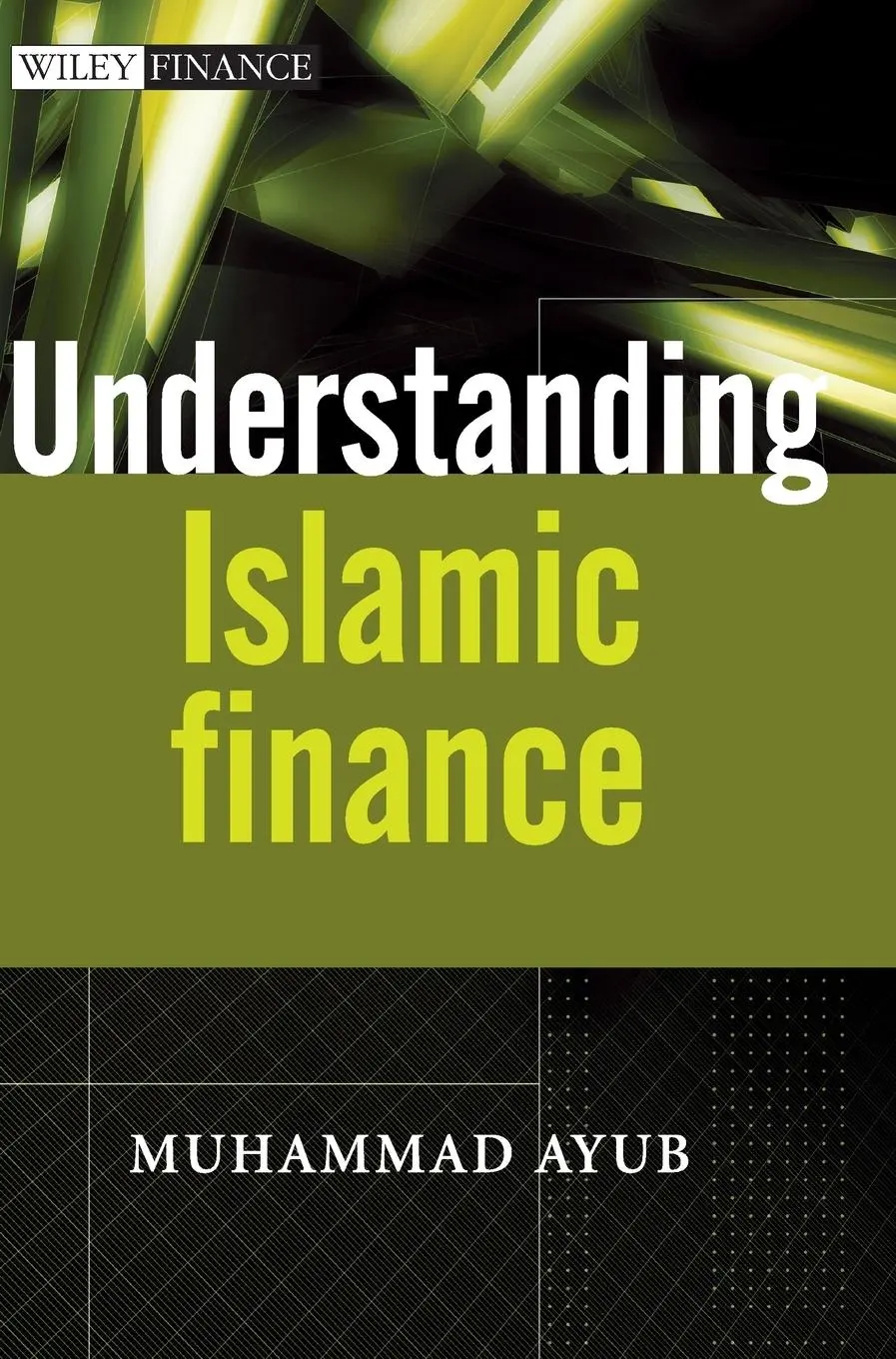 Cover: 9780470030691 | Understanding Islamic Finance | Muhammad Ayub | Buch | 352 S. | 2007