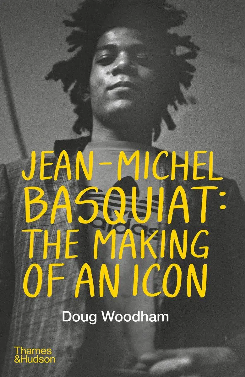 Cover: 9780500030691 | Jean-Michel Basquiat: The Making of an Icon | Doug Woodham | Buch