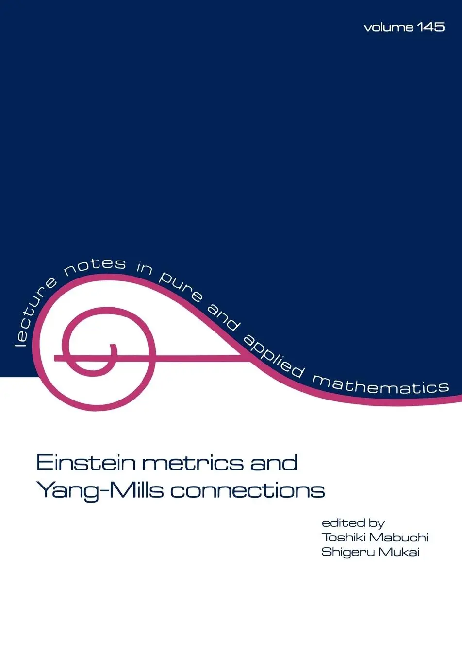 Cover: 9780824790691 | Einstein Metrics and Yang-Mills Connections | Toshiki Mabuchi | Buch
