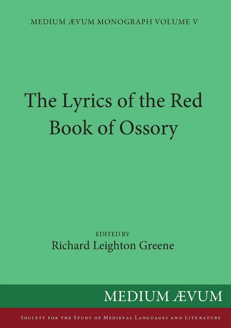 Cover: 9780907570691 | The Lyrics of the Red Book of Ossory | Richard Leighton Greene | Buch