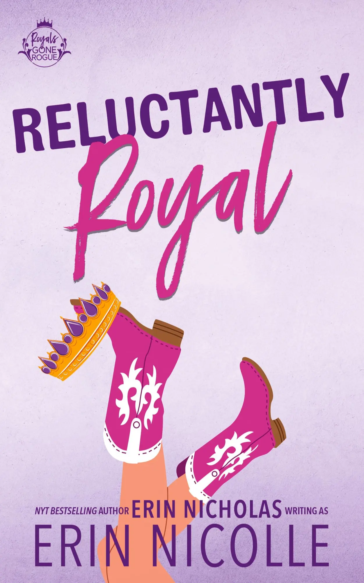Cover: 9780998350691 | Reluctantly Royal | Erin Nicolle (u. a.) | Taschenbuch | Englisch