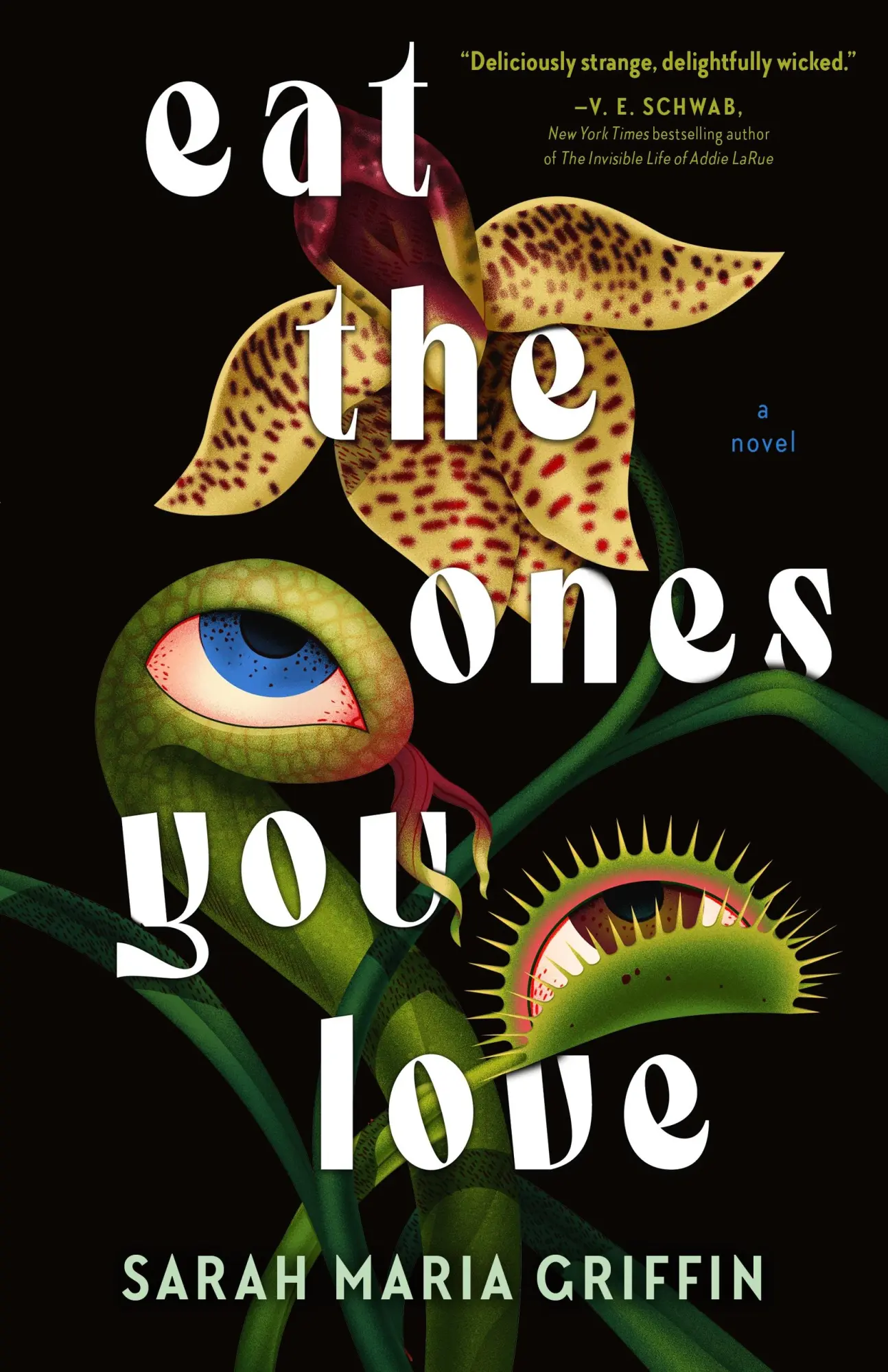 Cover: 9781250910691 | Eat the Ones You Love | Sarah Maria Griffin | Buch | Englisch | 2025