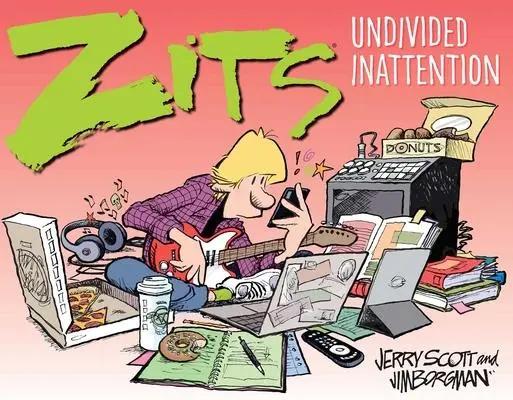 Cover: 9781524860691 | Zits: Undivided Inattention | Jerry Scott (u. a.) | Taschenbuch | 2021
