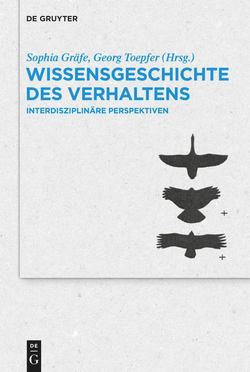 Cover: 9783110740691 | Wissensgeschichte des Verhaltens | Interdisziplinäre Perspektiven | IX
