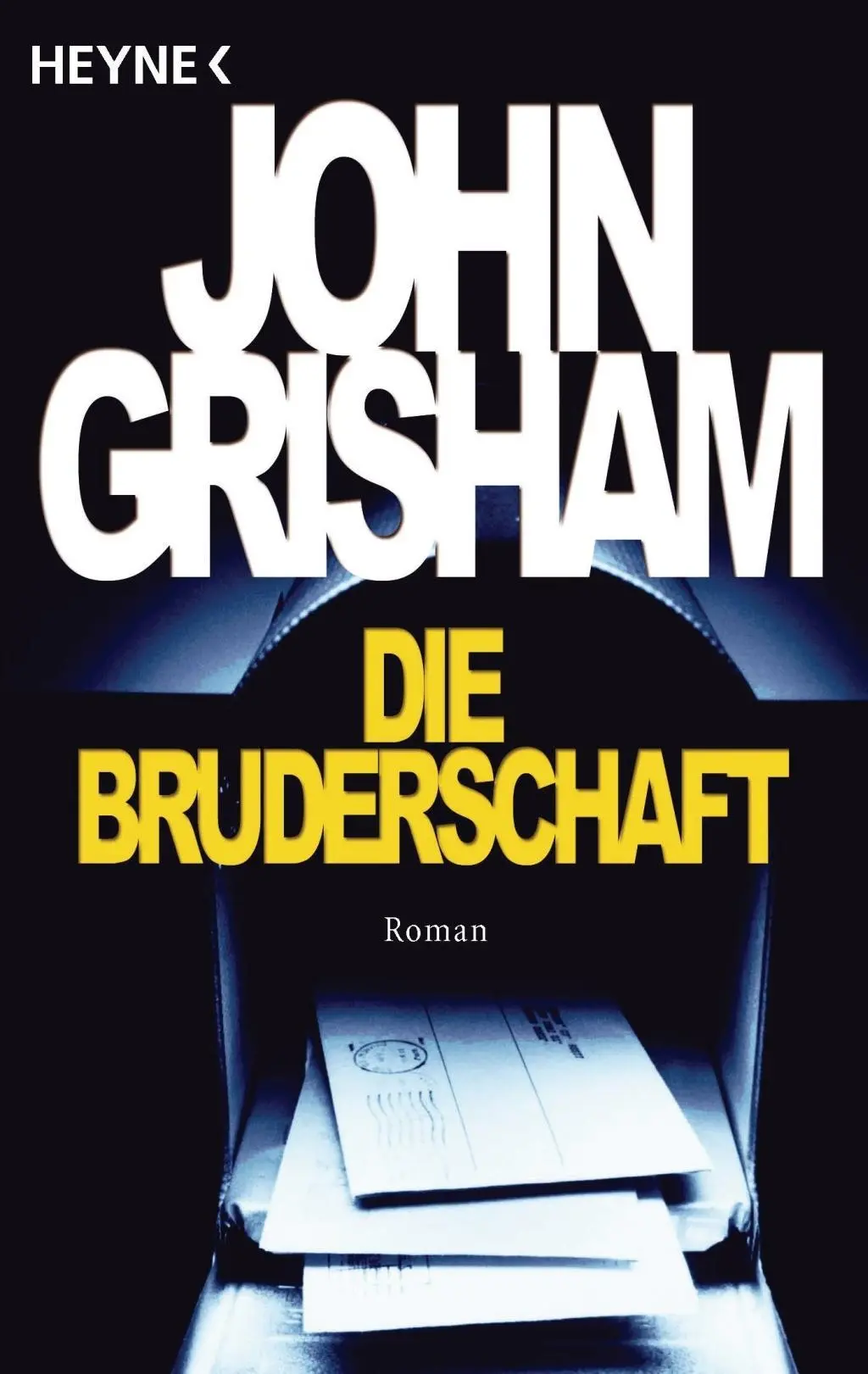 Cover: 9783453210691 | Die Bruderschaft | John Grisham | Taschenbuch | 464 S. | Deutsch