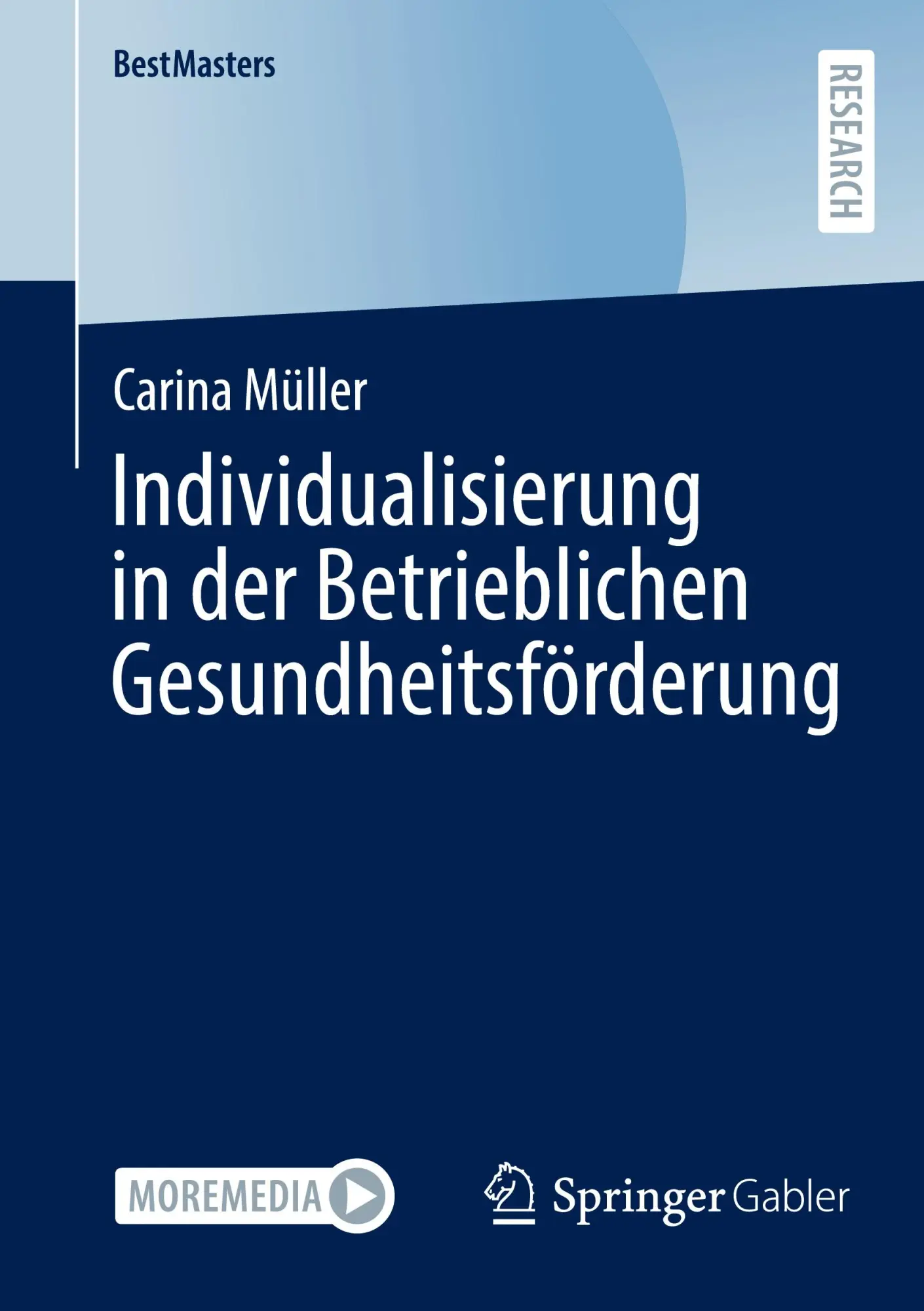 Cover: 9783658480691 | Individualisierung in der Betrieblichen Gesundheitsförderung | Müller