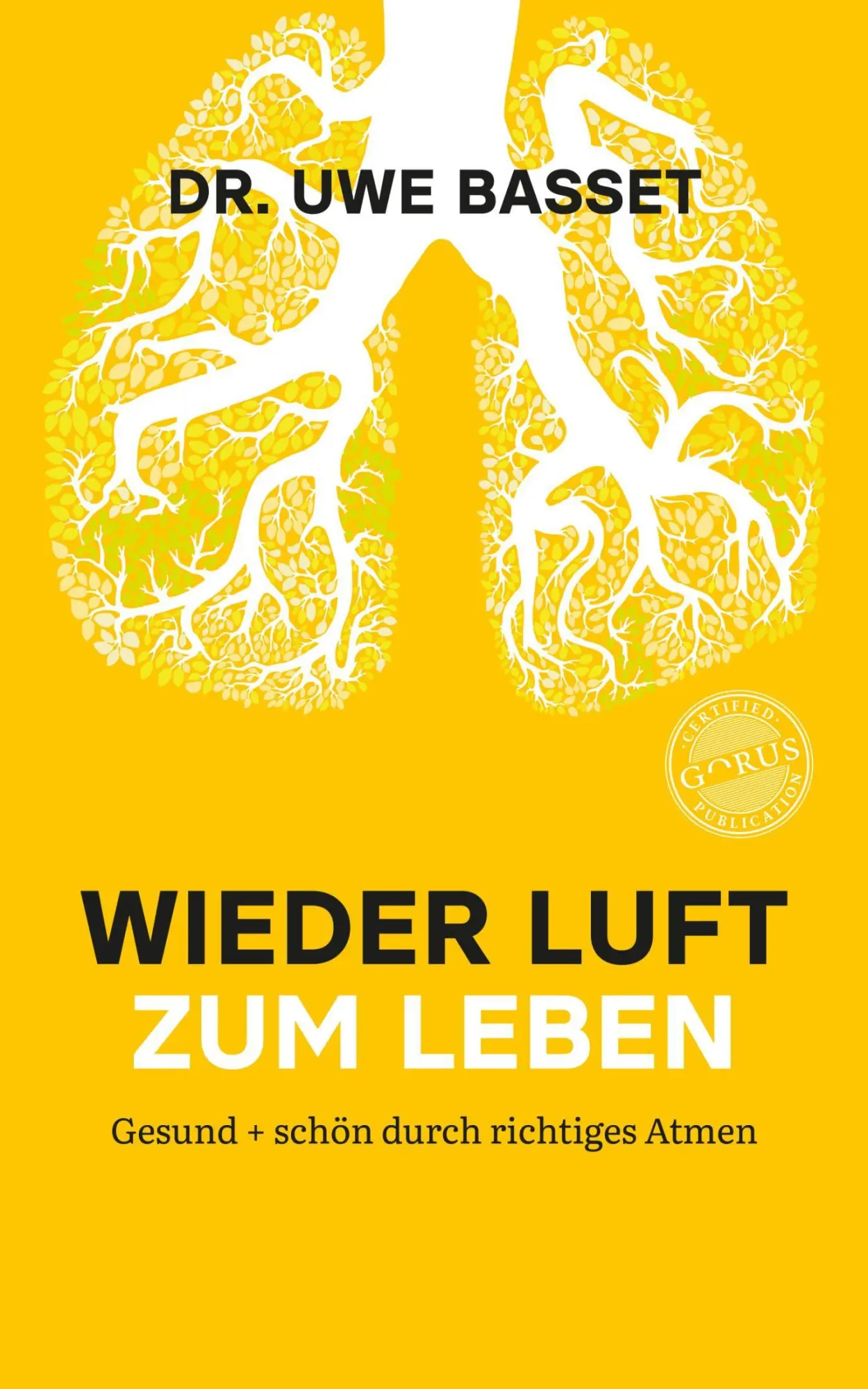 Cover: 9783986170691 | Wieder Luft zum Leben | Gesund + schön durch richtiges Atmen | Basset