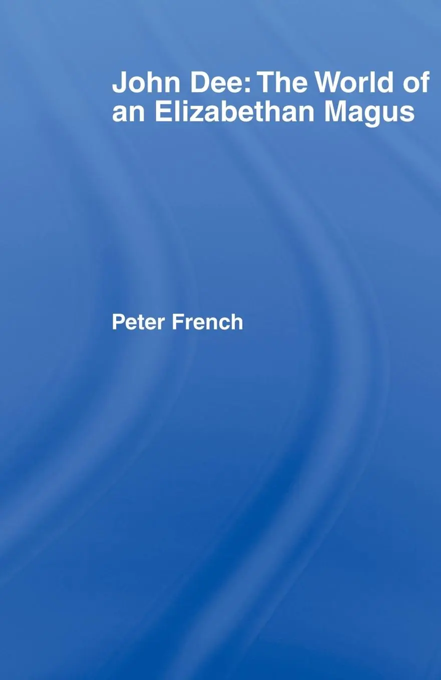 Cover: 9780744800791 | John Dee | The World of the Elizabethan Magus | Peter J. French | Buch