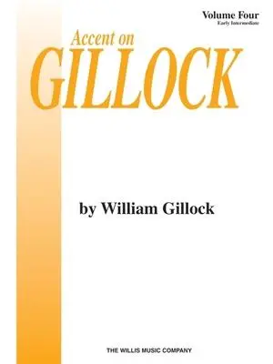 Cover: 9780877180791 | Accent on Gillock Volume 4 | Early Intermediate Level | Gillock | Buch