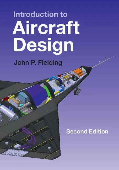 Cover: 9781107680791 | Introduction to Aircraft Design, second edition | John P. Fielding