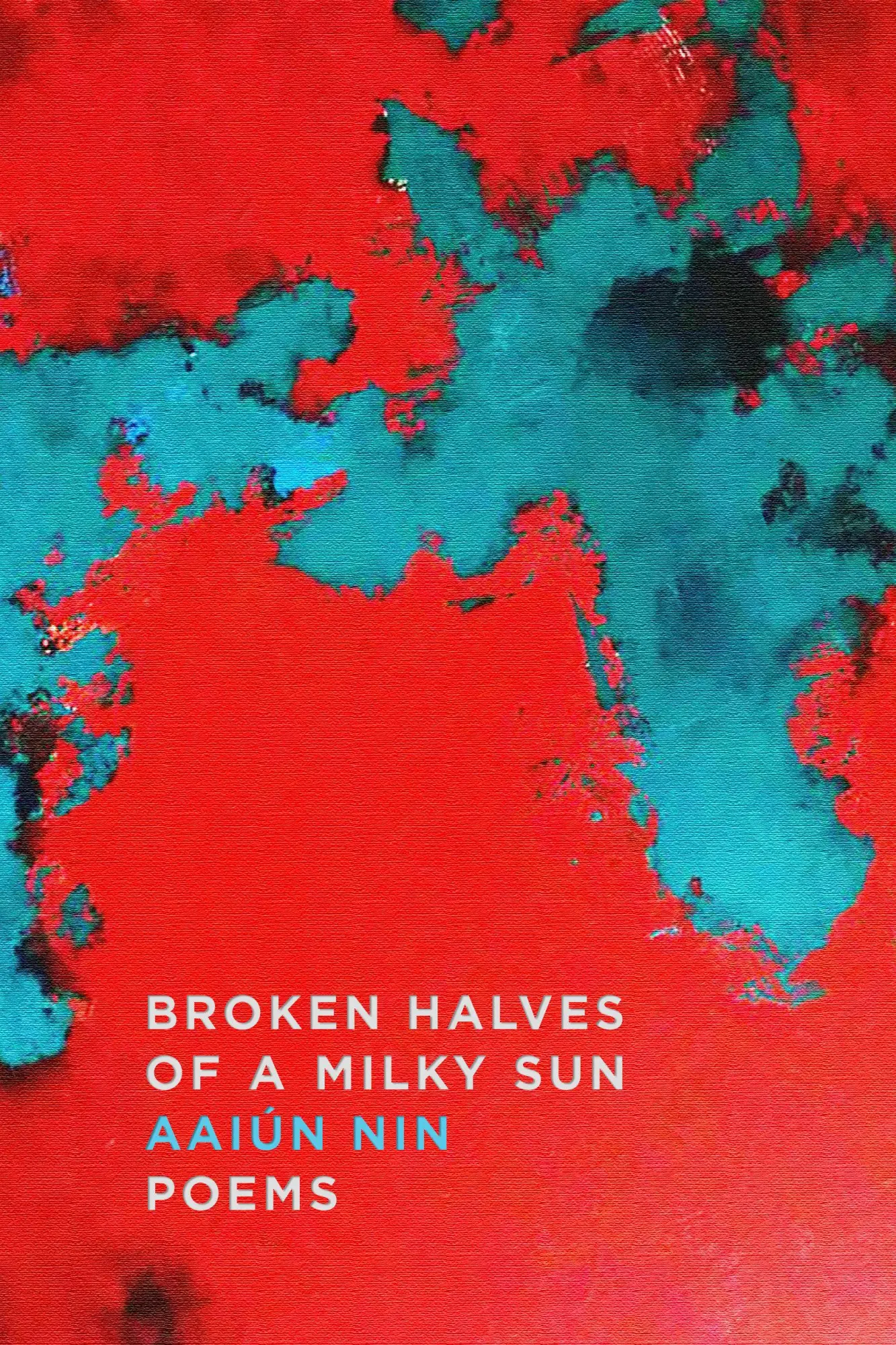 Cover: 9781662600791 | Broken Halves of a Milky Sun | Poems | Aaiún Nin | Buch | Englisch