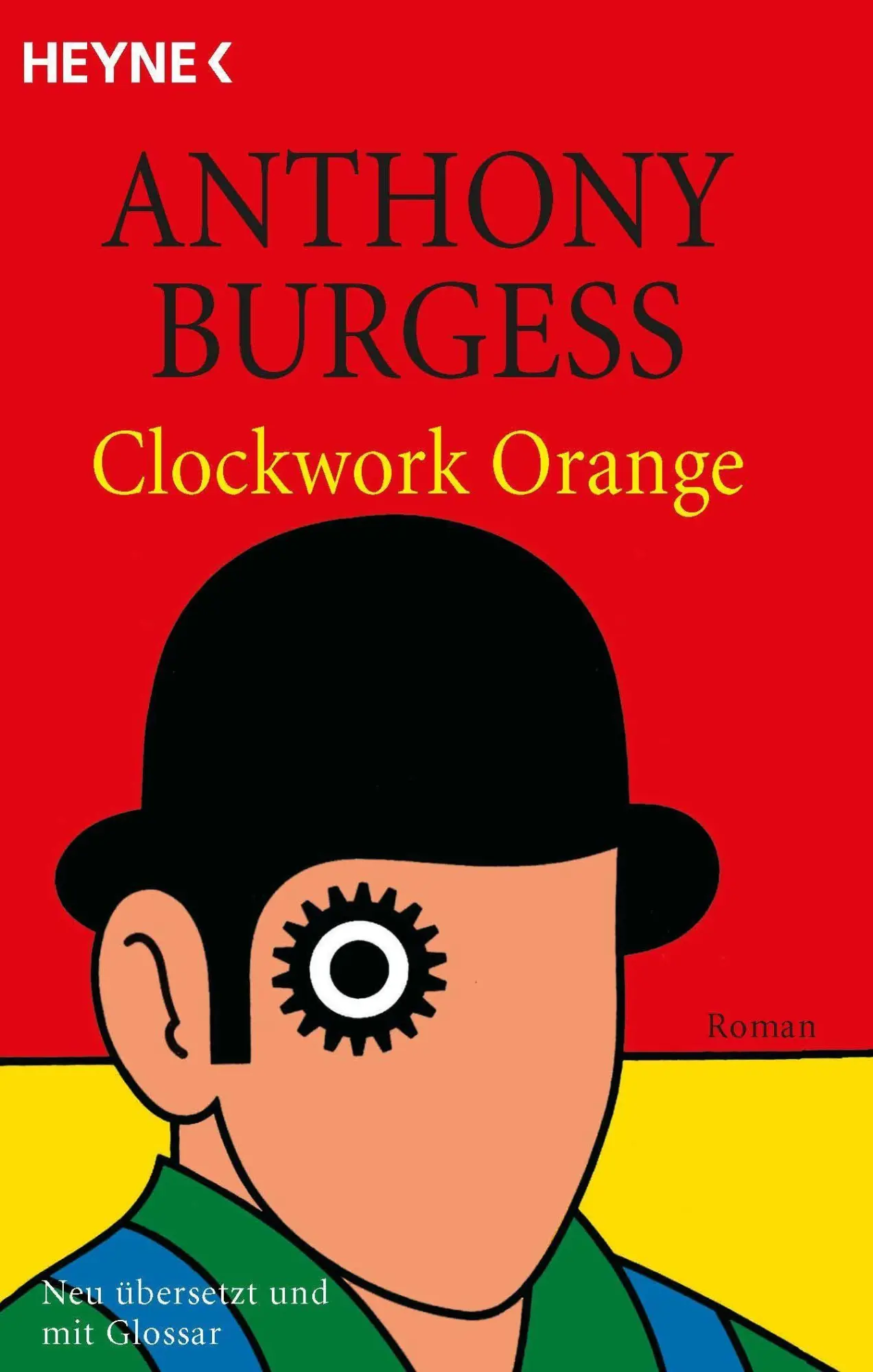 Cover: 9783453130791 | Clockwork Orange | Anthony Burgess | Taschenbuch | 224 S. | Deutsch
