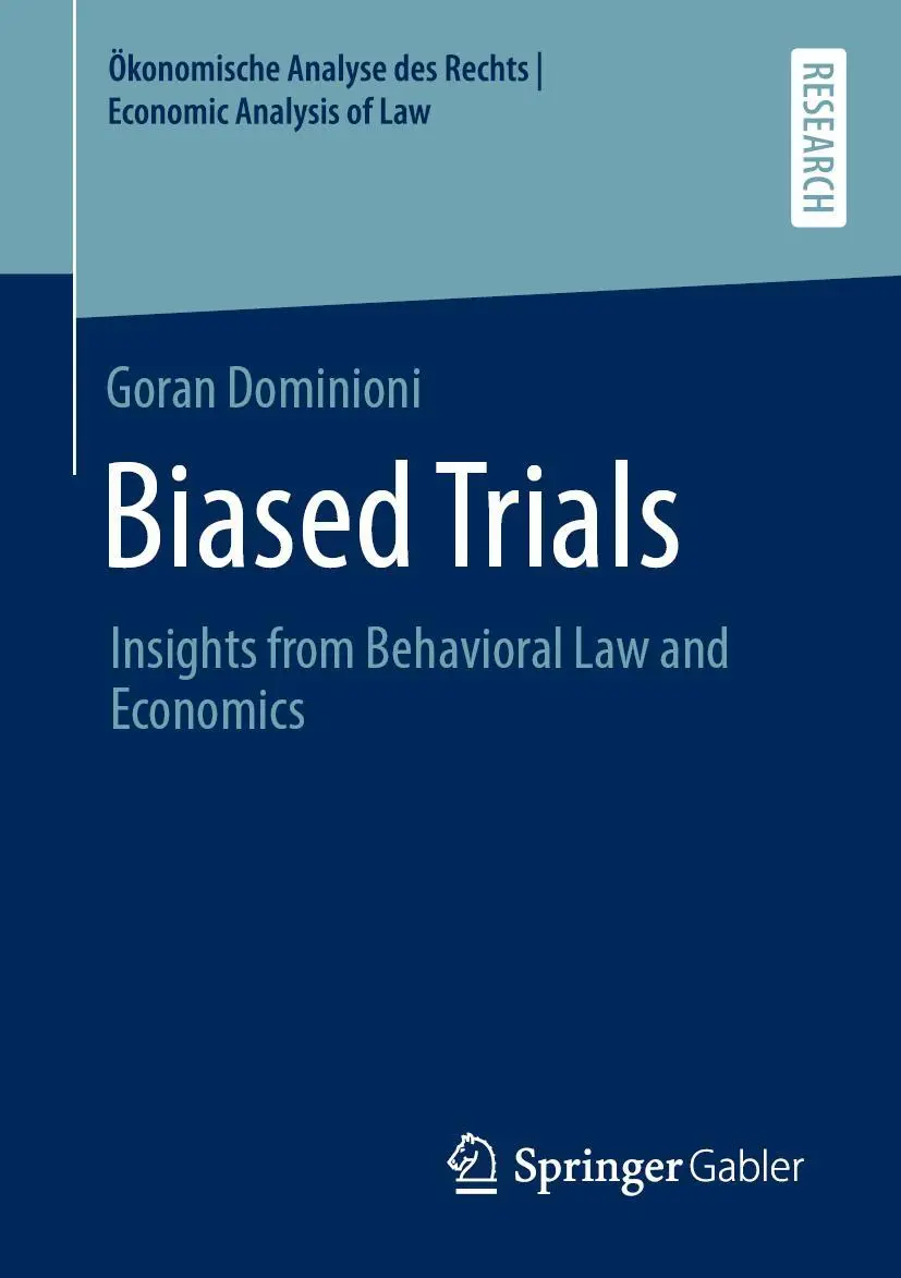 Cover: 9783658300791 | Biased Trials | Insights from Behavioral Law and Economics | Dominioni