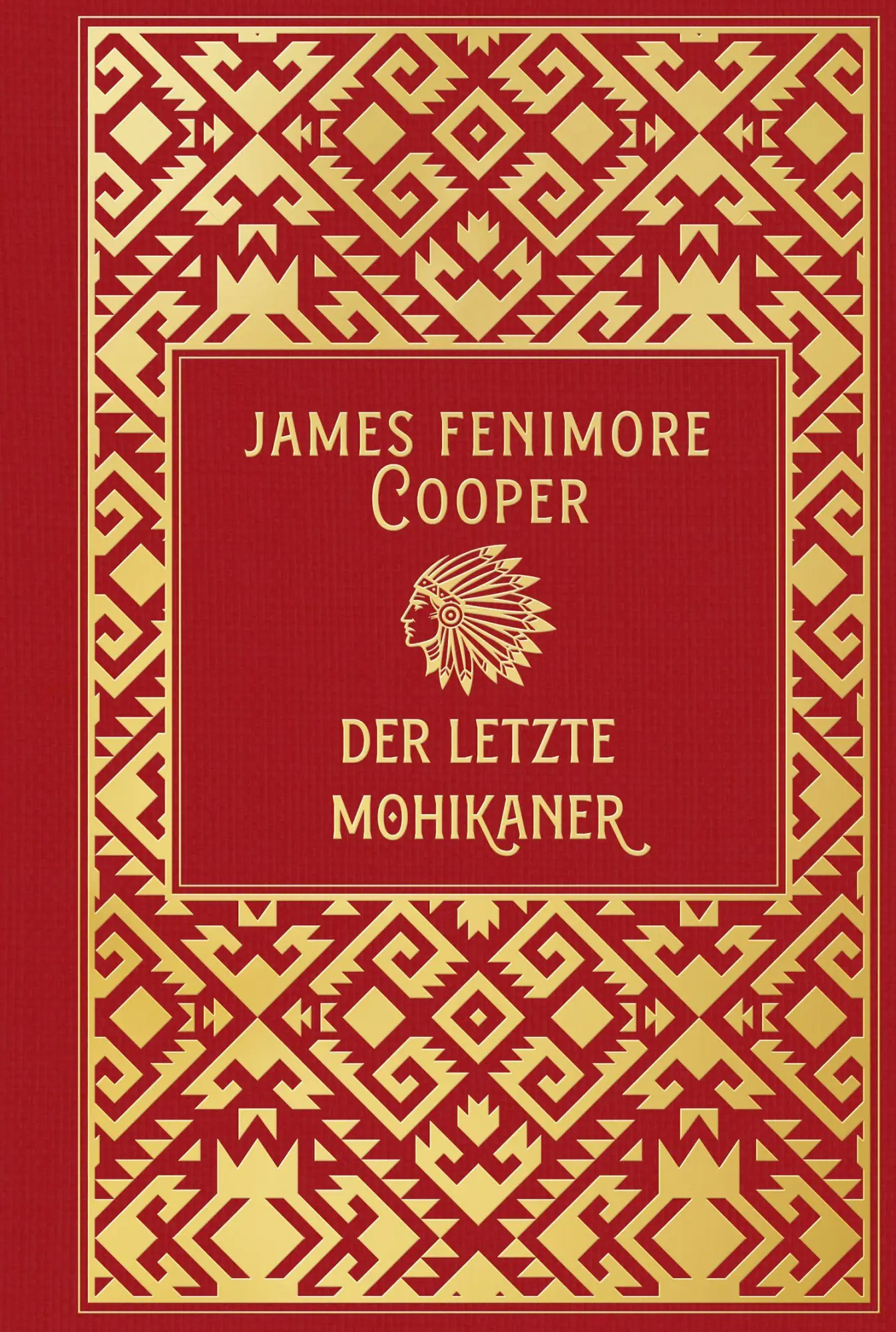 Cover: 9783690430791 | Der letzte Mohikaner | Leinen mit Goldprägung | James Fenimore Cooper