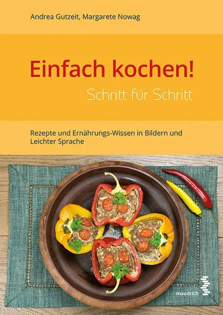Cover: 9783990020791 | Einfach kochen! Schritt für Schritt | Andrea Gutzeit (u. a.) | Buch