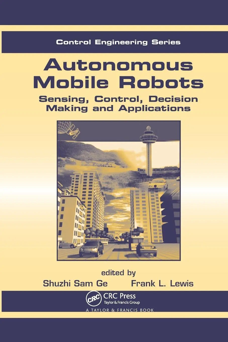 Cover: 9780367390891 | Autonomous Mobile Robots | Frank L. Lewis (u. a.) | Taschenbuch | 2019