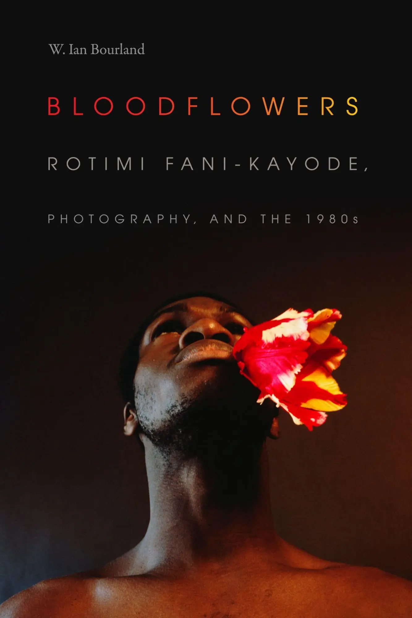 Cover: 9781478000891 | Bloodflowers | Rotimi Fani-Kayode, Photography, and the 1980s | Buch