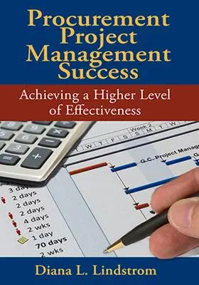 Cover: 9781604270891 | Procurement Project Management Success: Achieving a Higher Level of...