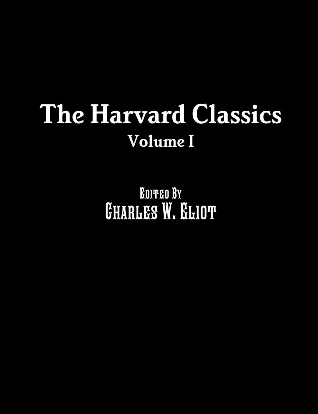 Cover: 9781642270891 | The Harvard Classics | Volume I | Benjamin Franklin (u. a.) | Buch