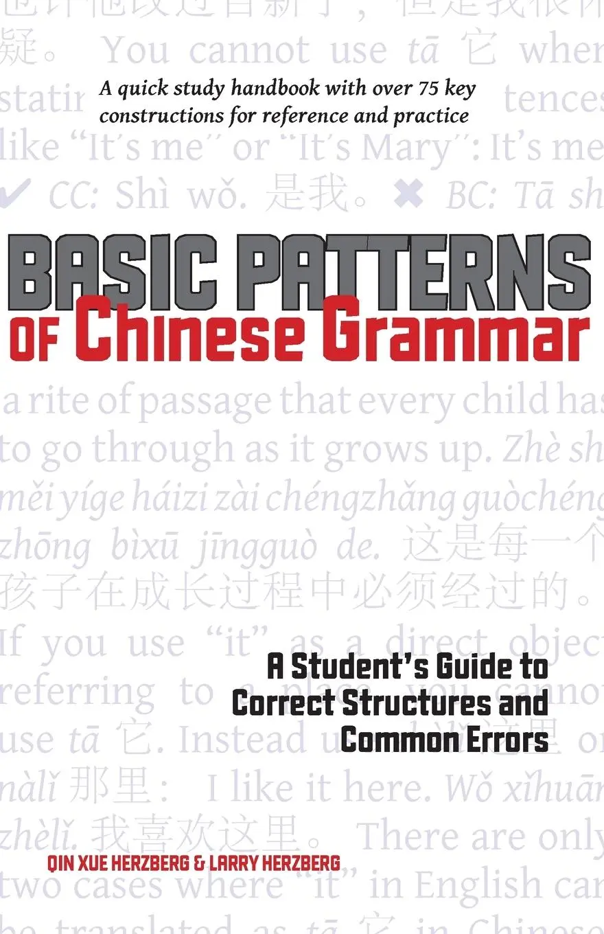 Cover: 9781933330891 | Basic Patterns of Chinese Grammar | Qin Xue Herzberg (u. a.) | Buch