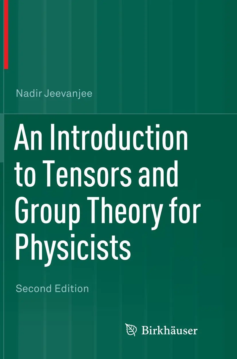 Cover: 9783319330891 | An Introduction to Tensors and Group Theory for Physicists | Jeevanjee