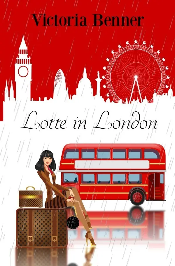 Cover: 9783745030891 | Lotte / Lotte in London | Victoria Benner | Taschenbuch | 440 S.