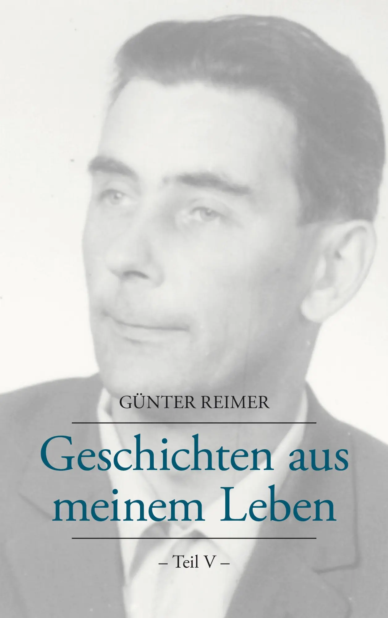 Geschichten aus meinem Leben Teil V