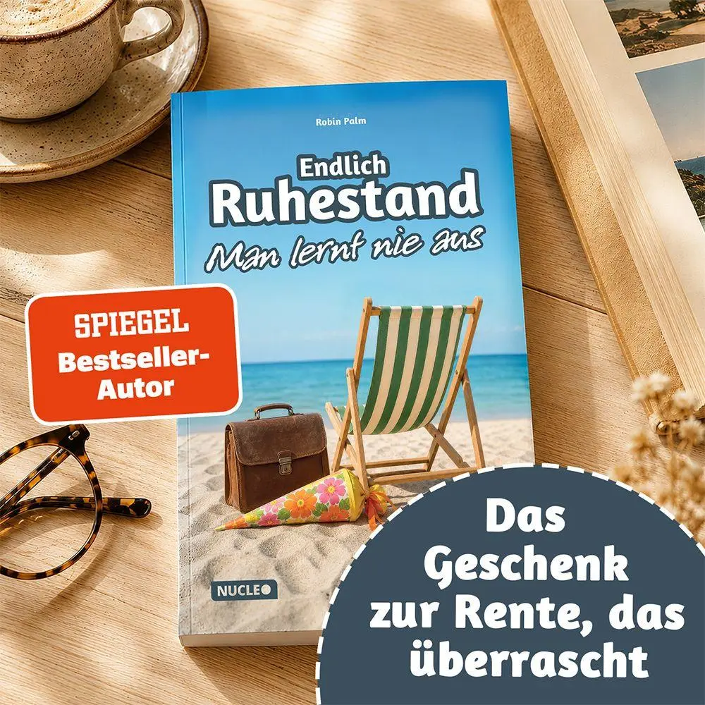 Bild: 9783985610891 | Endlich Ruhestand - Man lernt nie aus | Robin Palm | Taschenbuch