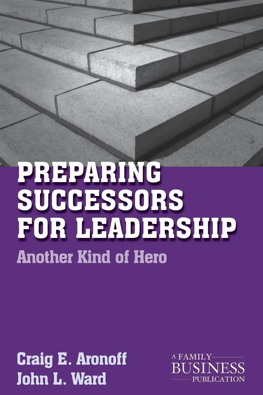 Cover: 9780230110991 | Preparing Successors for Leadership | Another Kind of Hero | Buch