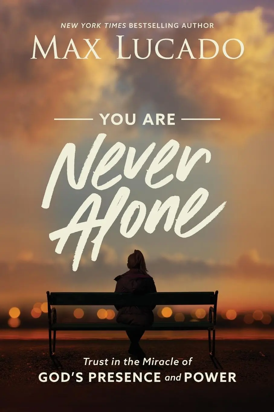 Cover: 9781400220991 | You Are Never Alone | Trust in the Miracle of God's Presence and Power