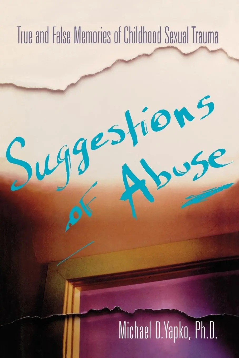 Cover: 9781439170991 | Suggestions of Abuse | Michael Yapko | Taschenbuch | Englisch | 2009