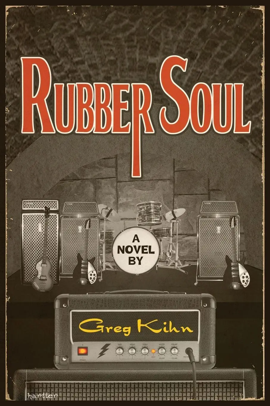 Cover: 9781497660991 | Rubber Soul | A Novel | Greg Kihn | Taschenbuch | Englisch | 2014