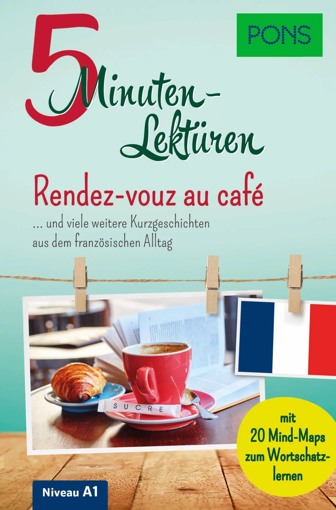 Cover: 9783125660991 | PONS 5-Minuten-Lektüren Französisch A1 - Rendez-vous au café | Buch