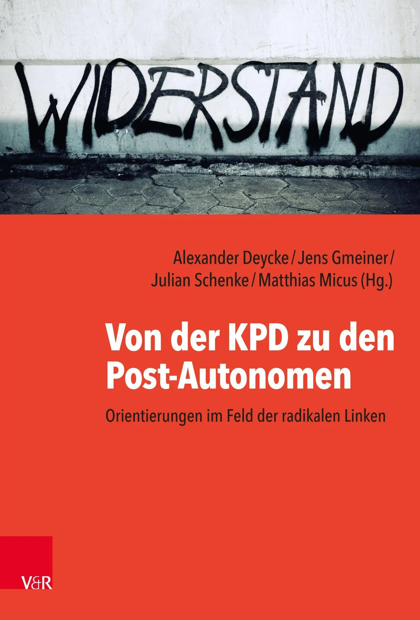 Cover: 9783525310991 | Von der KPD zu den Post-Autonomen | Jens Gmeiner | Buch | 407 S.