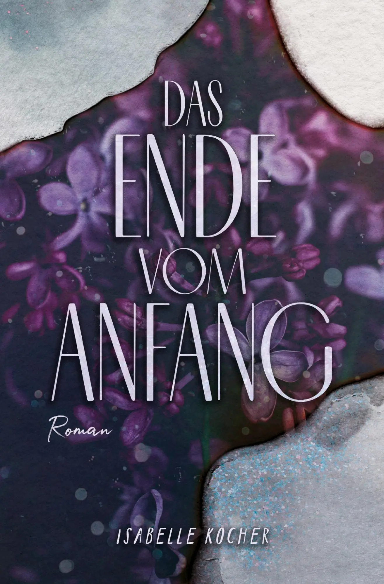 Cover: 9783759290991 | Das Ende vom Anfang | Zwischen Liebesglück und Panikattacken Roman