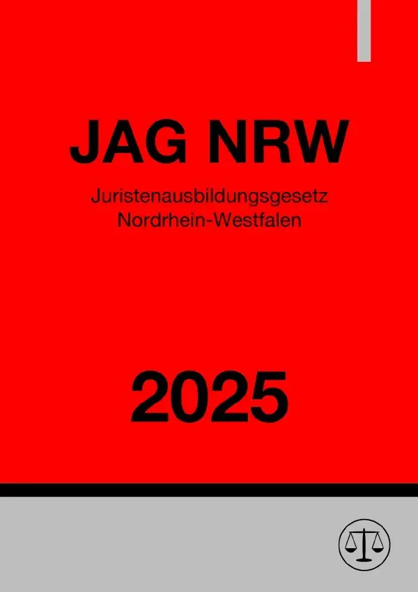 Cover: 9783819750991 | Juristenausbildungsgesetz Nordrhein-Westfalen - JAG NRW 2025 | Buch