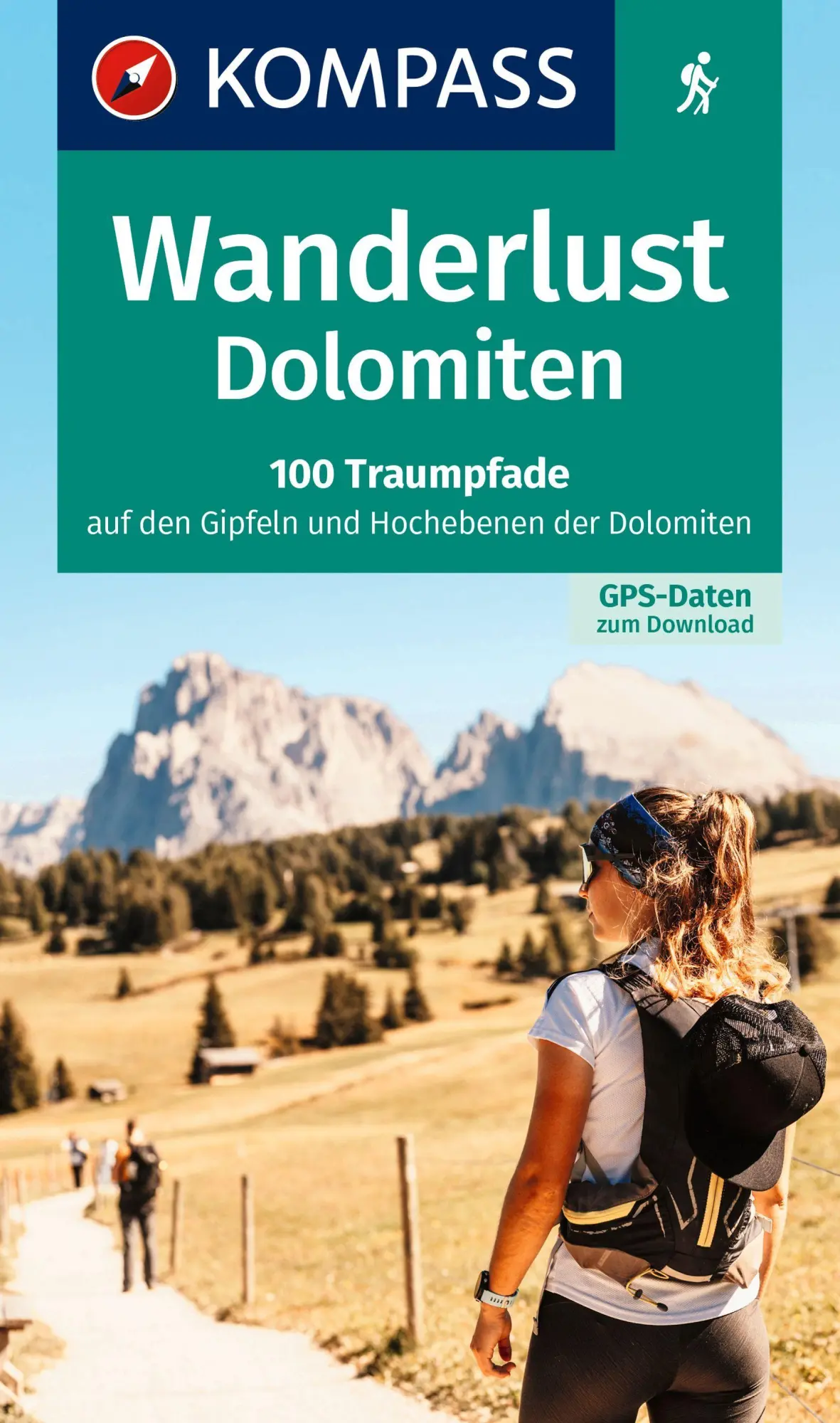 Cover: 9783991540991 | KOMPASS Wanderlust Dolomiten | Taschenbuch | 256 S. | Deutsch | 2025