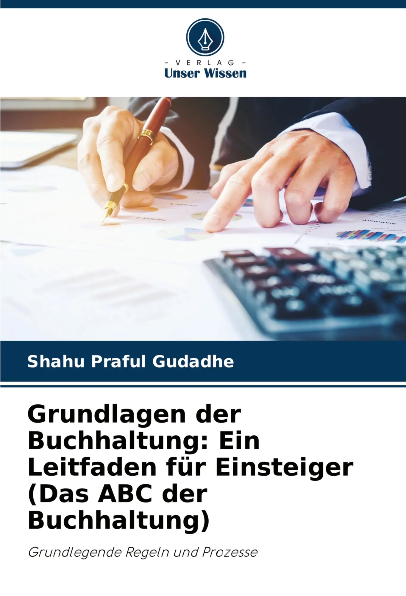 Cover: 9786208380991 | Grundlagen der Buchhaltung: Ein Leitfaden für Einsteiger (Das ABC...