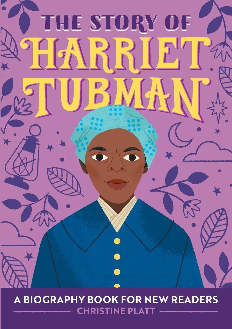 Cover: 9781646111091 | The Story of Harriet Tubman | A Biography Book for New Readers | Platt