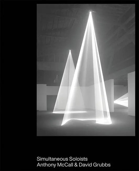 Cover: 9781945711091 | Simultaneous Soloists | Anthony McCall | Taschenbuch | Englisch | 2019