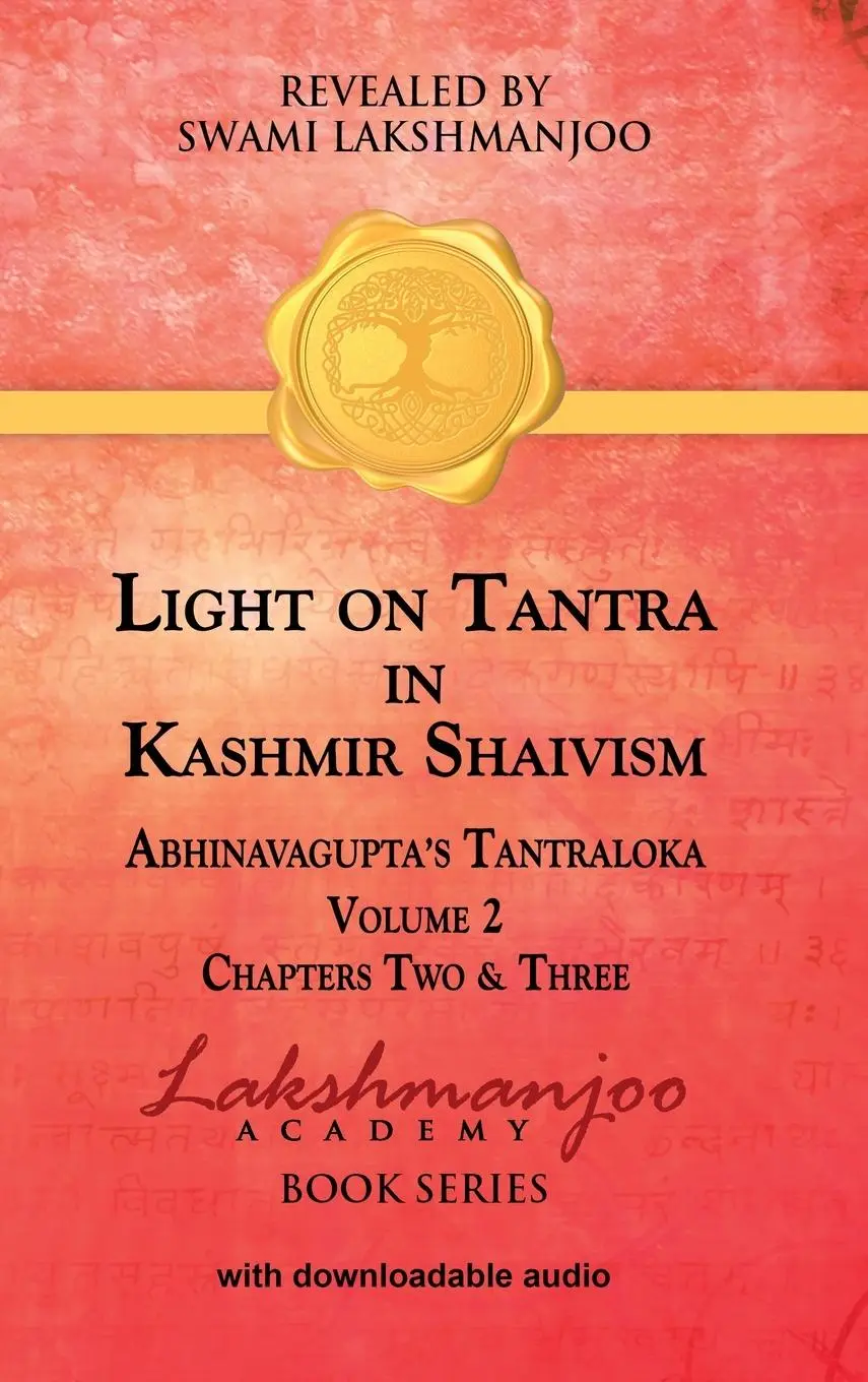 Cover: 9781947241091 | Light on Tantra in Kashmir Shaivism - Volume 2 | Swami Lakshmanjoo