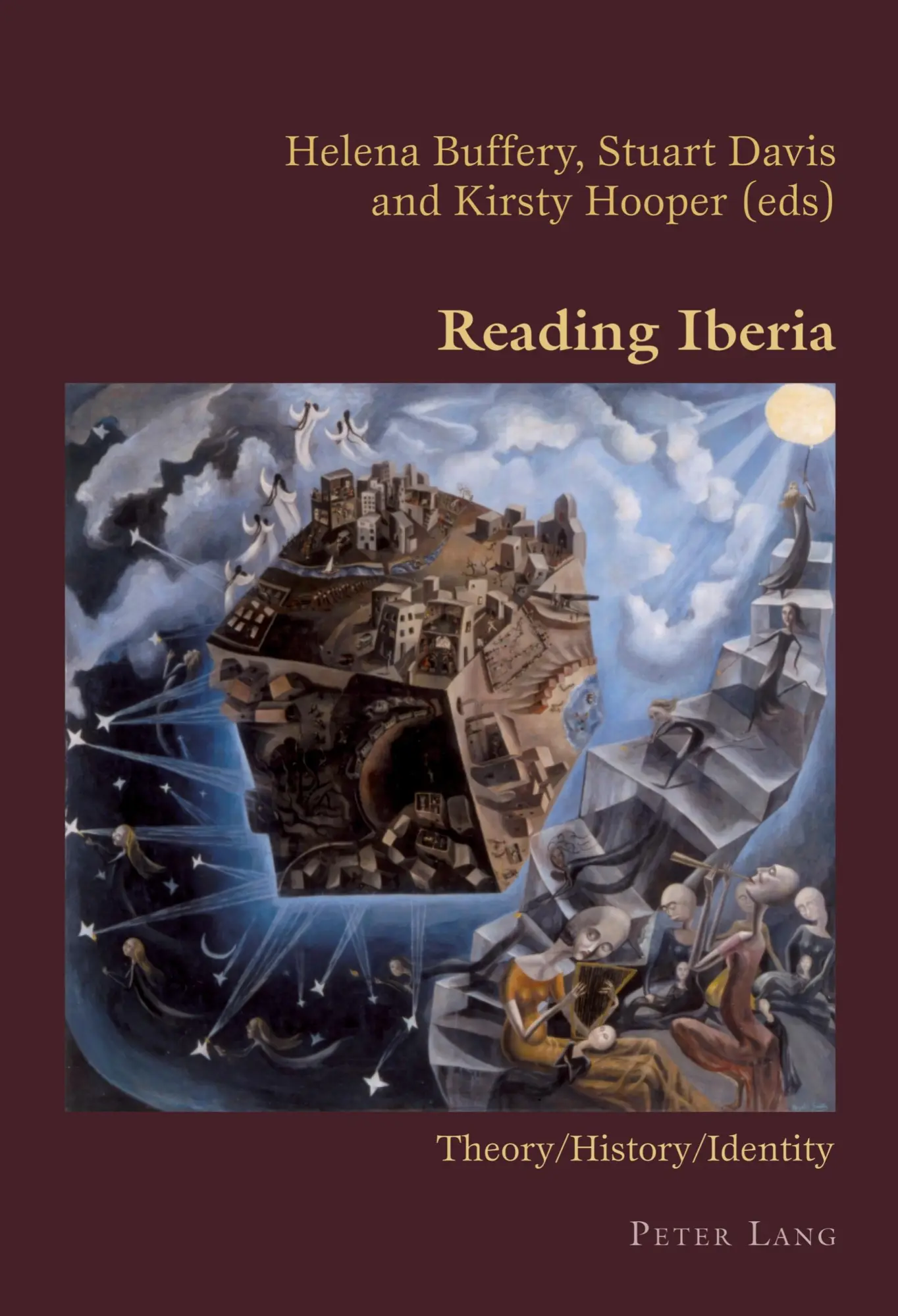 Reading Iberia: Theory/History/Identity (Hispanic Studies: Culture and Ideas)