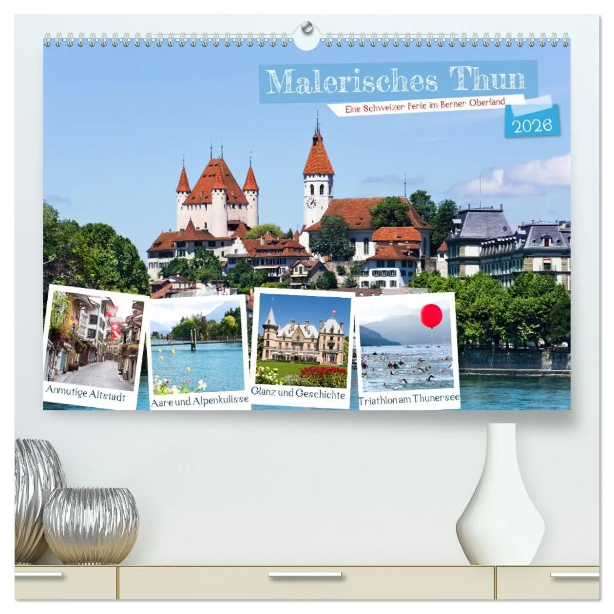 Cover: 9783457371091 | Malerisches Thun (hochwertiger Premium Wandkalender 2026 DIN A2...