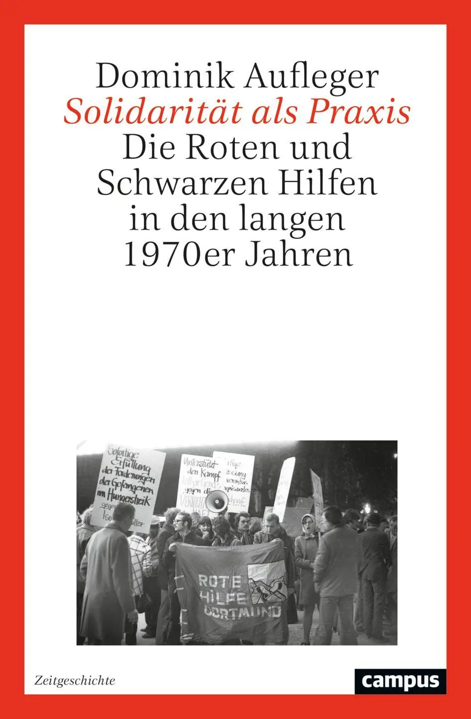 Cover: 9783593521091 | Solidarität als Praxis | Dominik Aufleger | Buch | 534 S. | Deutsch