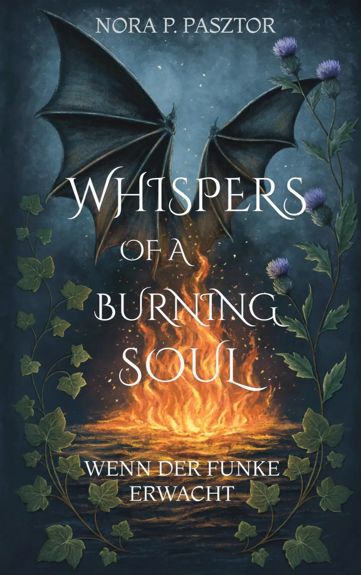 Cover: 9783695111091 | Whispers of a Burning Soul (1) | Nora P. Pasztor | Taschenbuch | 2025