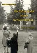 Cover: 9783842311091 | Die Steine in der Mauer werden schreien... | Spuren einer Tragödie